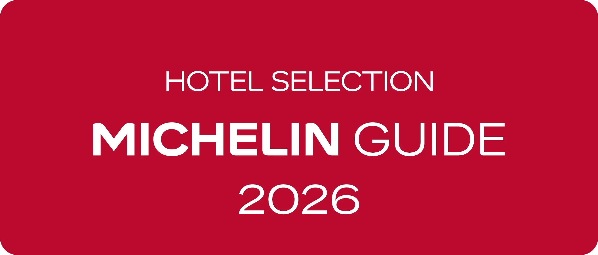 MICHELIN Guide 2026 Hotel Selection